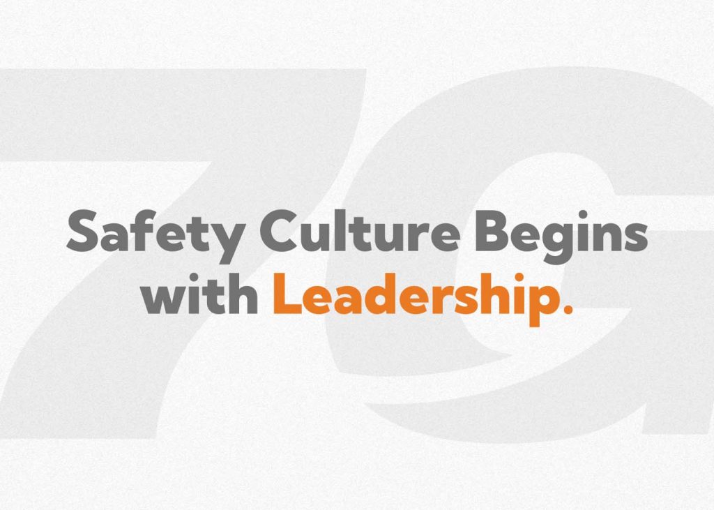 Safety Culture begins with leadership